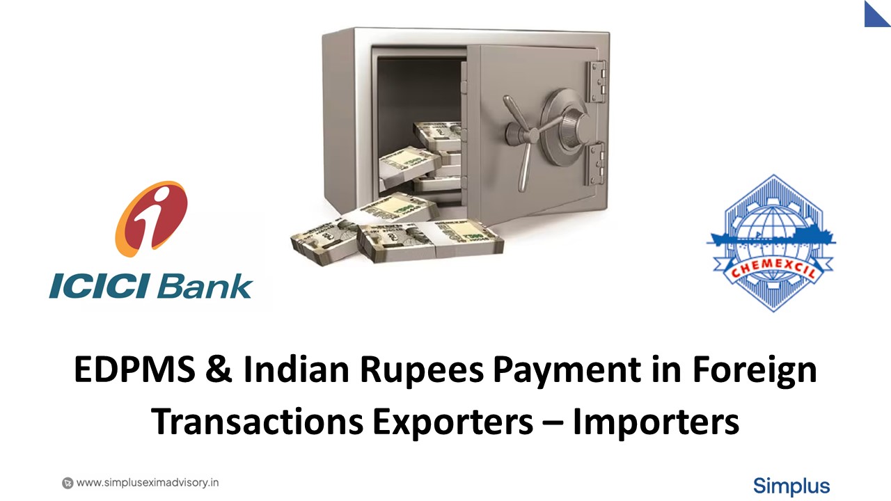 EDPMS & INR Rupee Payment Mechanism